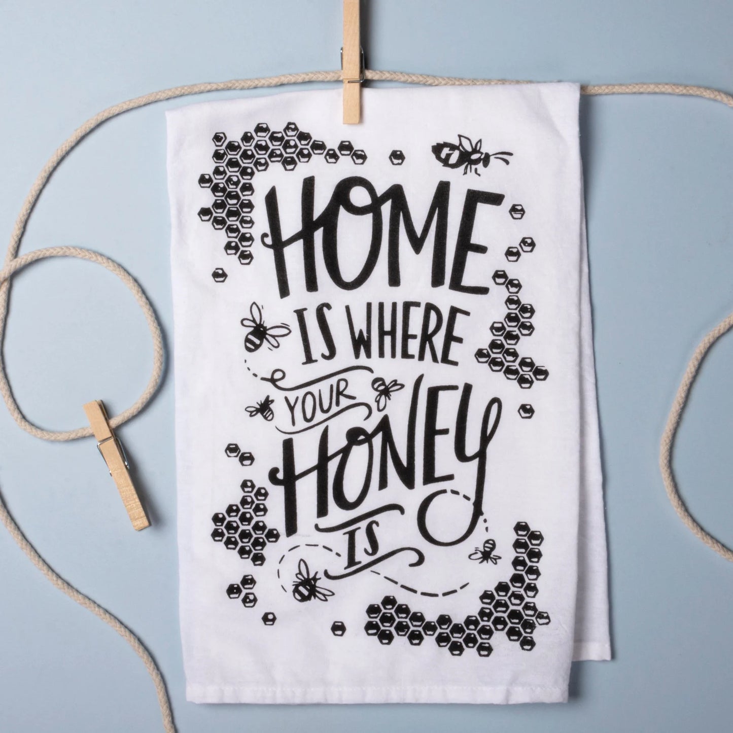 Honey Is Where Your Honey Is Kitchen Towel