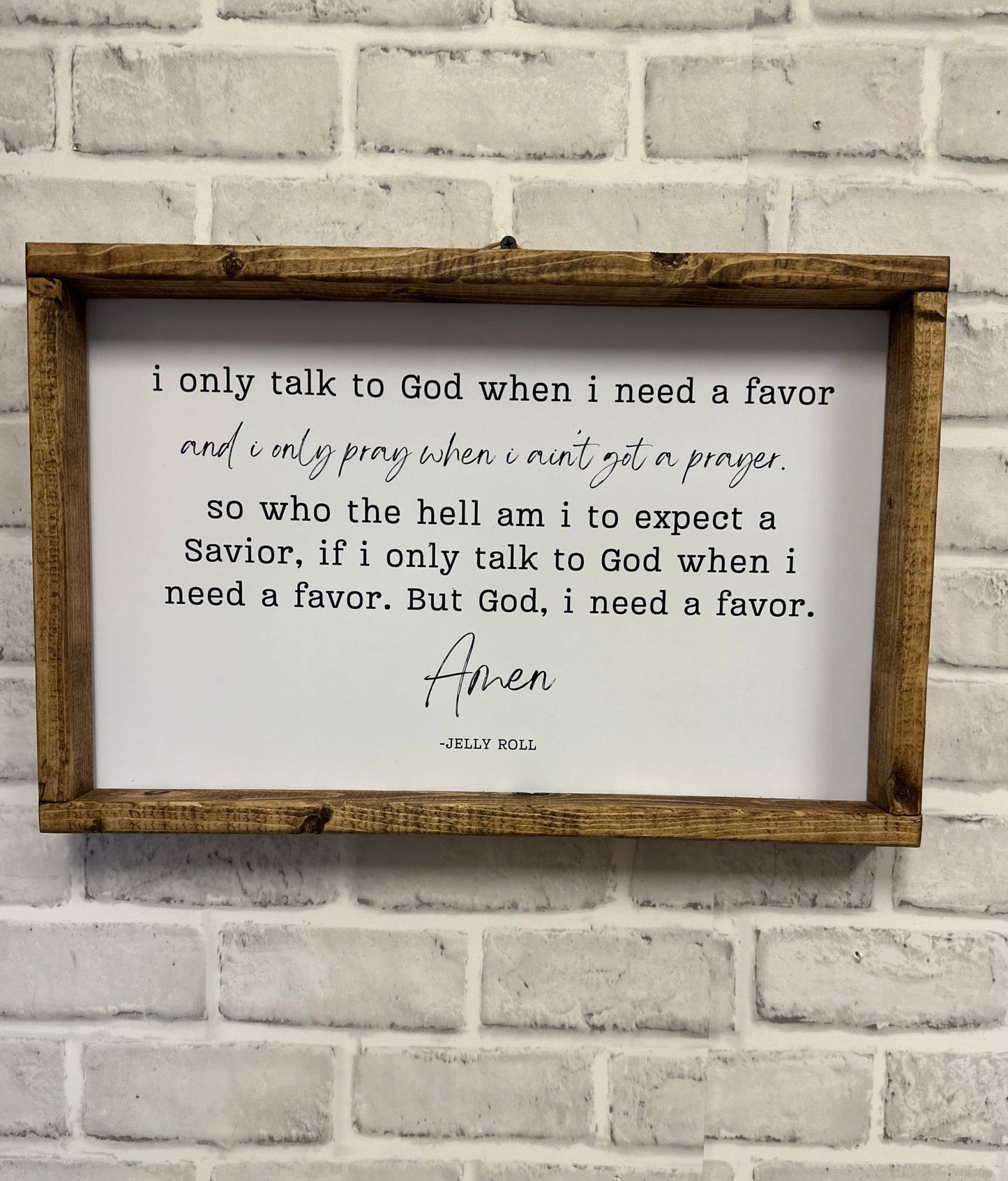 I Need A Favor Song Lyric Sign