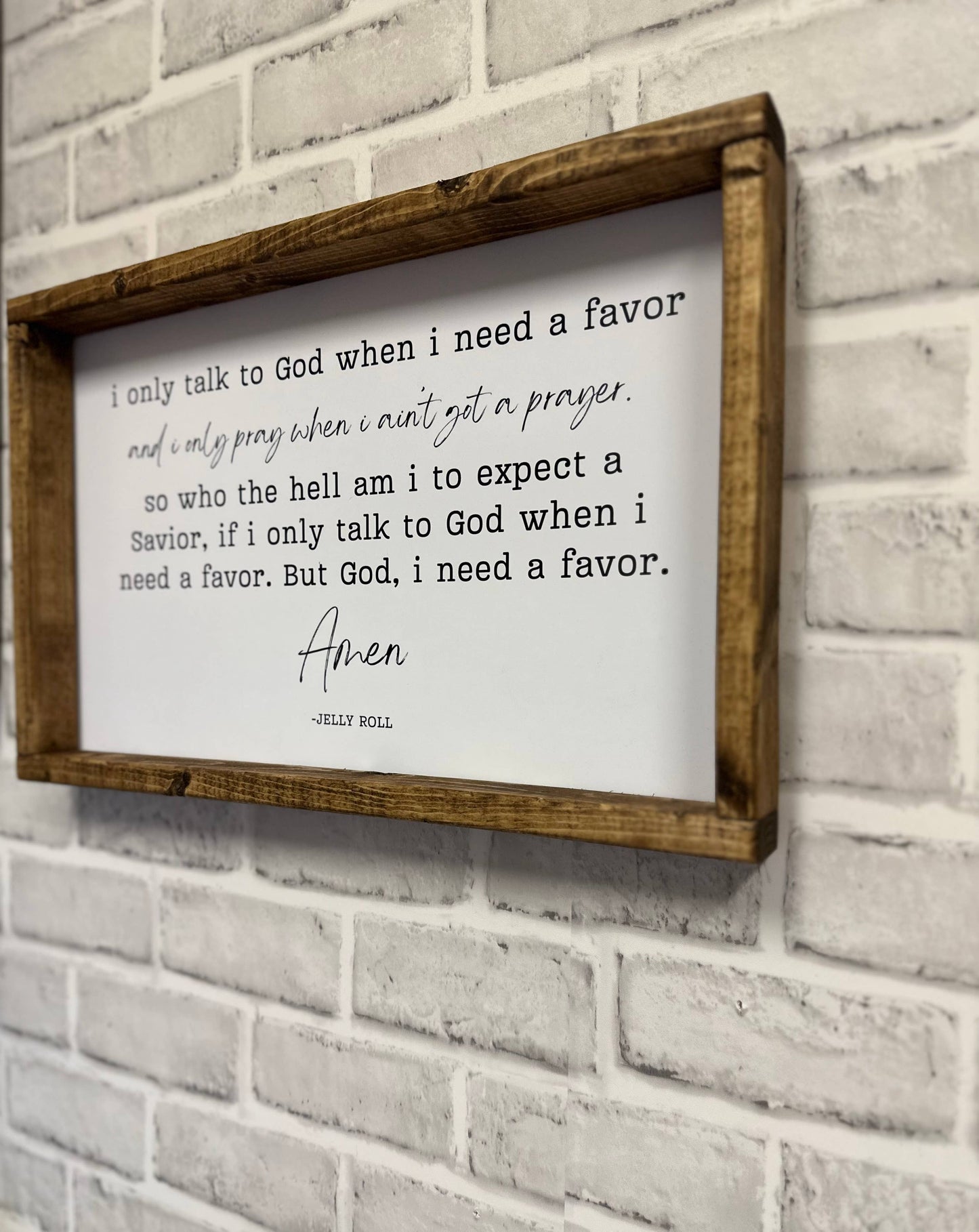 I Need A Favor Song Lyric Sign