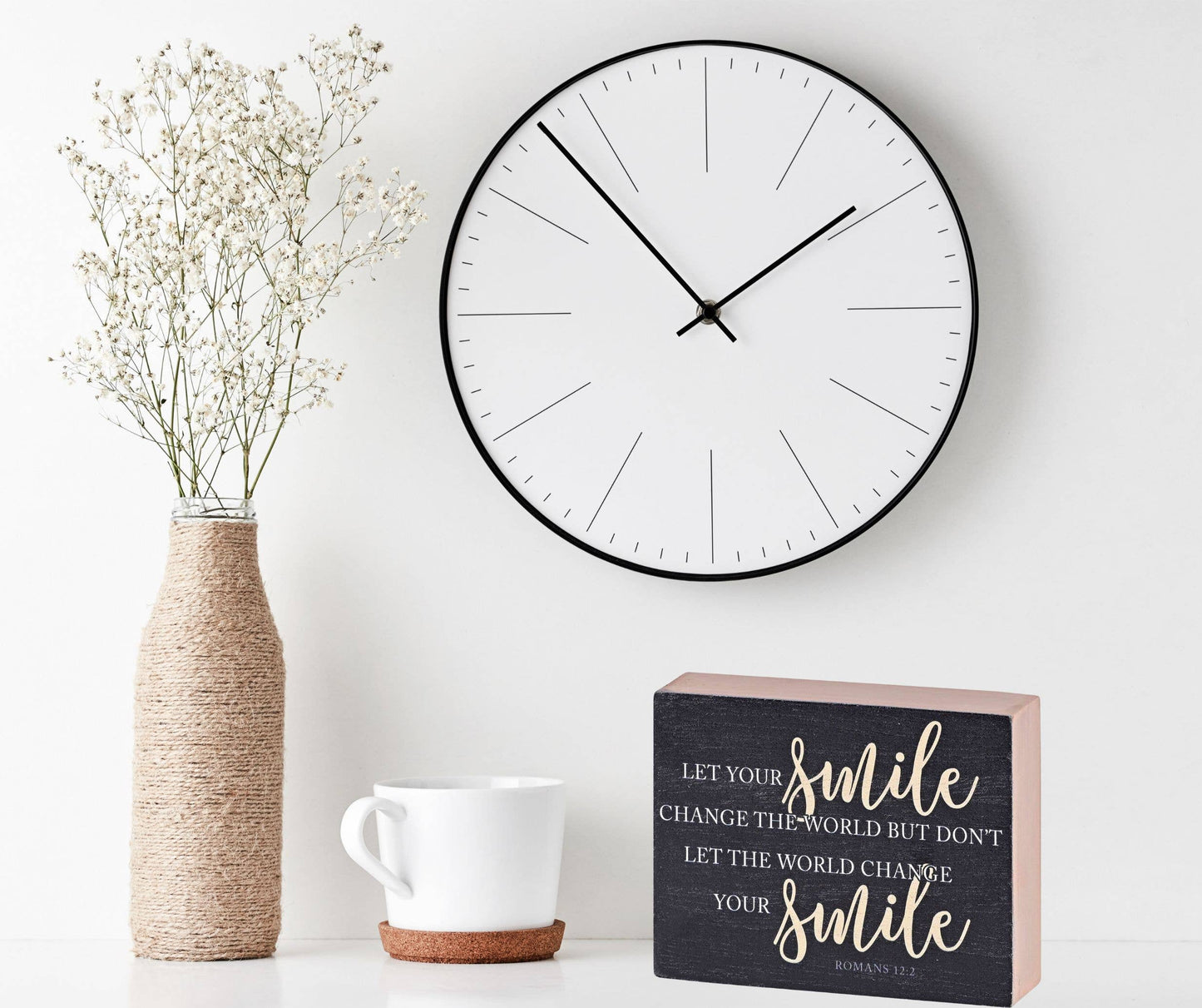 Tabletop Plaque Let Your Smile Change