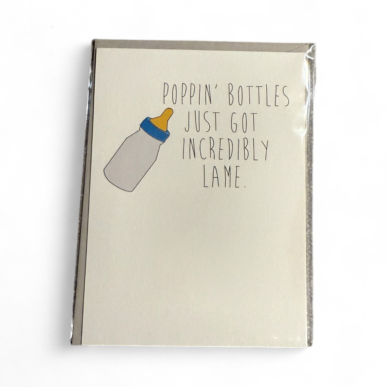 Poppin Bottles Just Got Incredible Lame