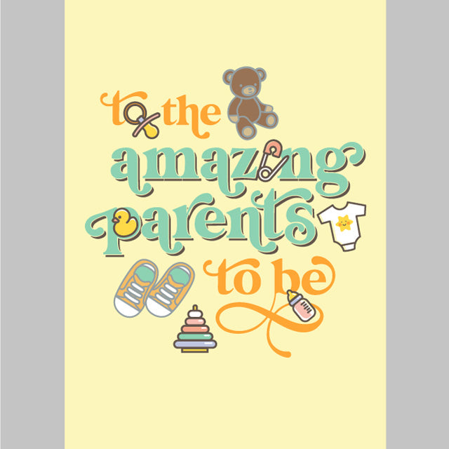 To the amazing parents to be Card