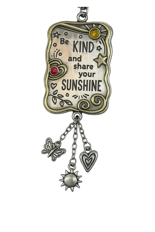 Car Charm - Be kind and share your Sunshine