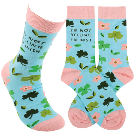 I'm Not Yelling I'm Irish Socks