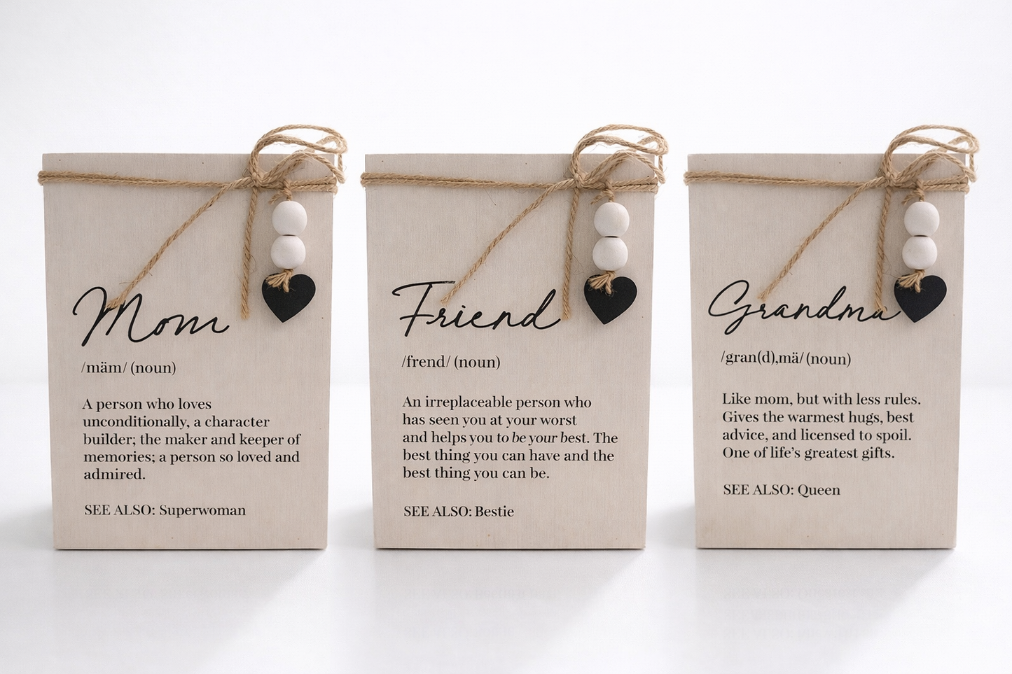 Wooden “Mom, Grandma,Friend “ Sitter