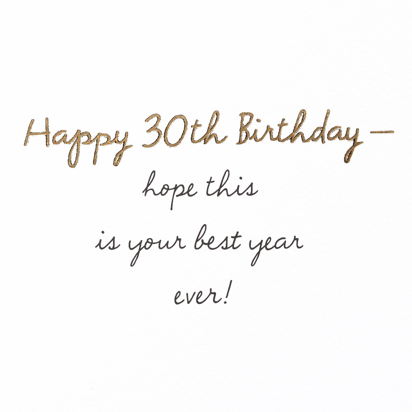 30th Birthday Card for Anyone (Best Year Ever)