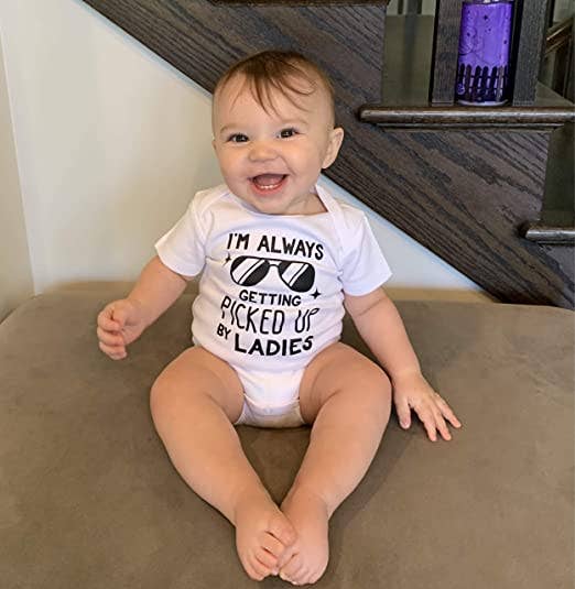 I'm Always Getting Picked up by the Ladies Baby Onesie