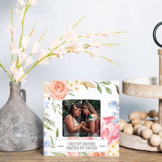 Picture Frame, Gifts For Mom, Mother's Day, First My Mother