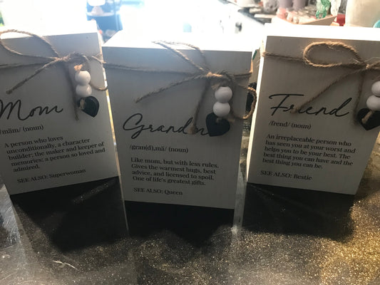 Wooden “Mom, Grandma,Friend “ Sitter