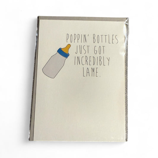 Poppin Bottles Just Got Incredible Lame