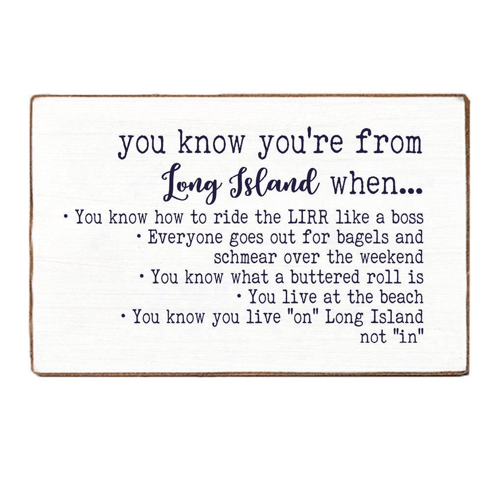 You Know You're From Long Island Block Sign