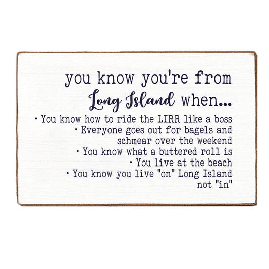 You Know You're From Long Island Block Sign
