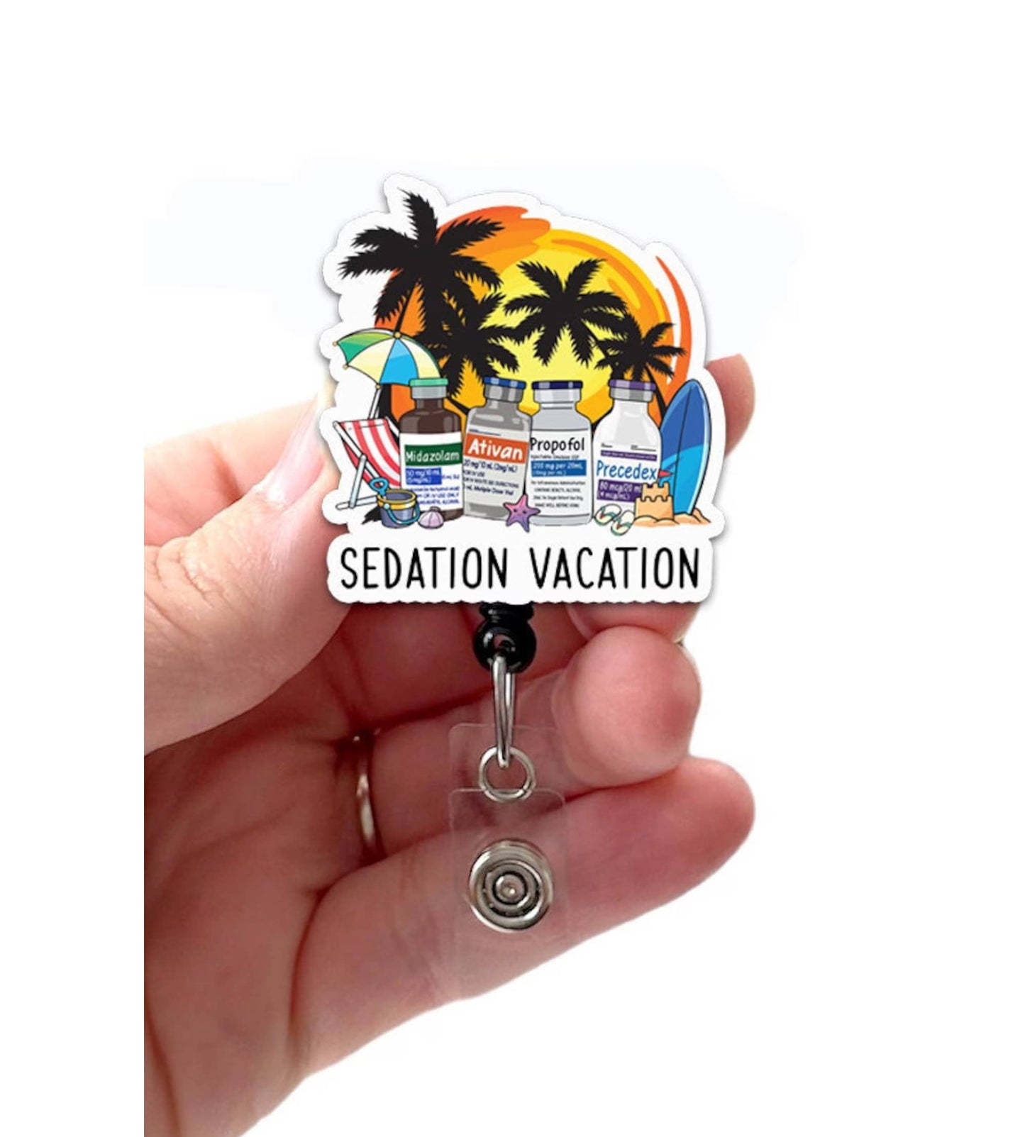 Sedation Vacation Acrylic Retractable Badge Reel