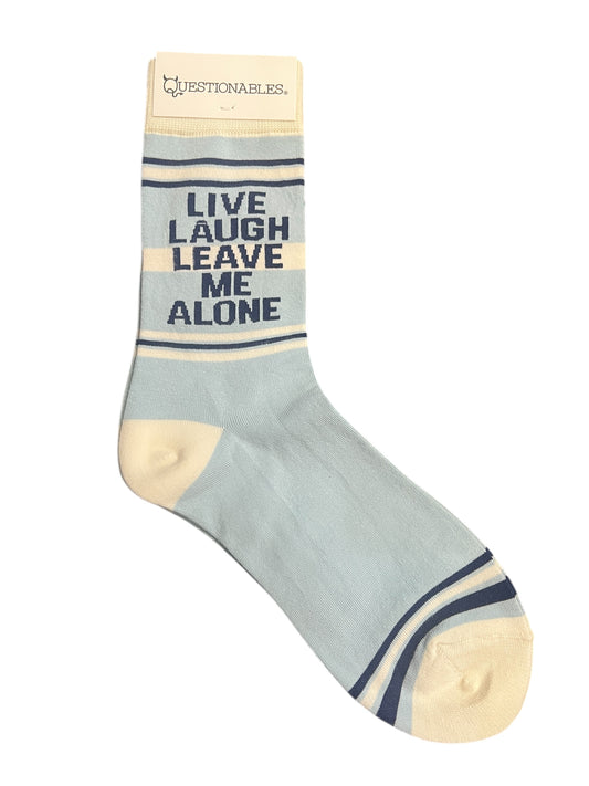 Funny Socks Live Laugh Leave me alone - One size fits all.